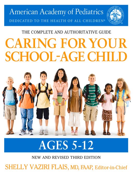 Title details for Caring for Your School-Age Child by American Academy of Pediatrics - Available
